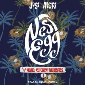 Nest Egg, Josi Avari