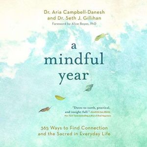 A Mindful Year, Aria CampbellDanesh