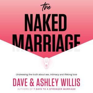 The Naked Marriage, Dave Willis