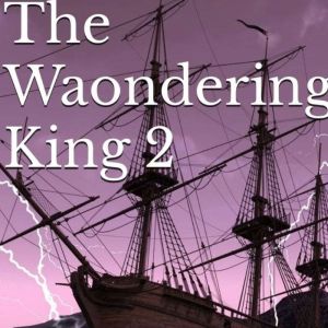 The Waondering King 2, R. K. Swan