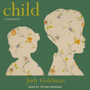 Child, Judy Goldman
