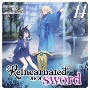 Reincarnated as a Sword Light Novel..., Yuu Tanaka