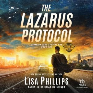 The Lazarus Protocol, Lisa Phillips