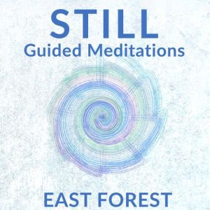 STILL Guided Meditations