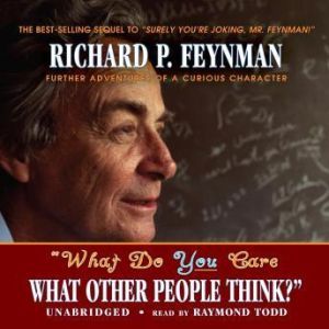 What do you Care What Other People Th..., Richard P. Feynman