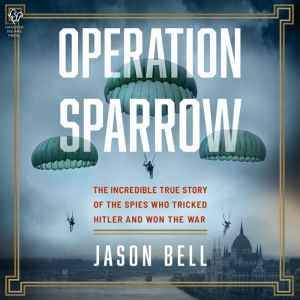 Operation Sparrow, Jason Bell