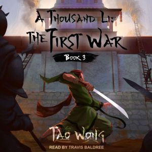 A Thousand Li The First War, Tao Wong