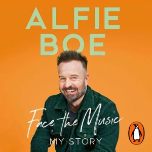 Face the Music: My Story