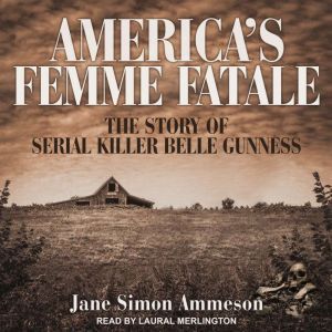 Americas Femme Fatale, Jane Simon Ammeson