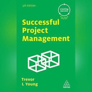 Successful Project Management, Trevor L Young