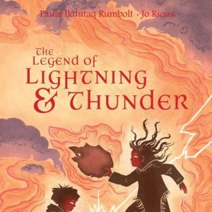 The Legend of Lightning and Thunder