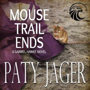 Mouse Trail Ends, Paty Jager