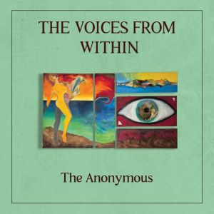 The Voices from Within, The Anonymous
