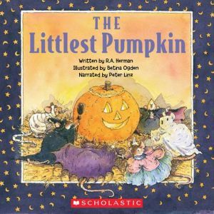 The Littlest Pumpkin, R.A Herman