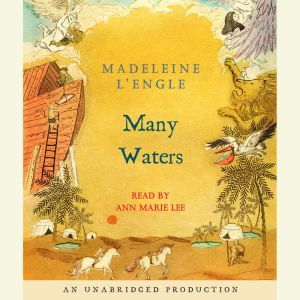Many Waters, Madeleine LEngle