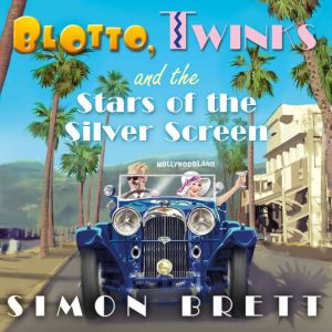 Blotto, Twinks and the Stars of the S..., Simon Brett