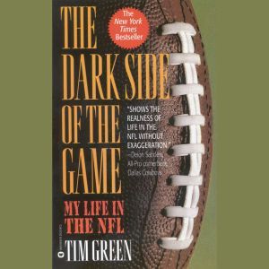 The Dark Side of the Game, Tim Green