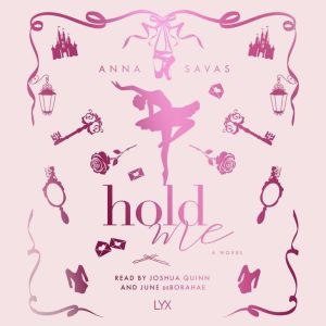 Hold Me, Anna Savas