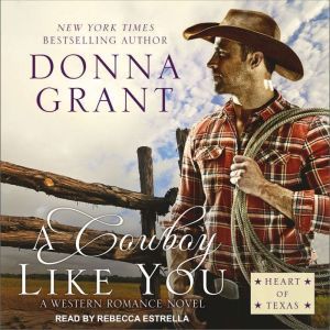 A Cowboy Like You, Donna Grant