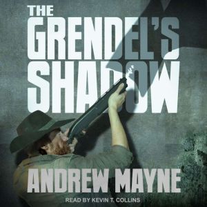 The Grendels Shadow, Andrew Mayne