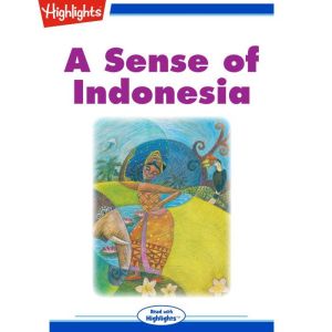 A Sense of Indonesia, Margriet Ruurs