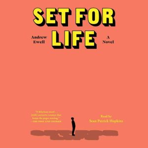 Set for Life, Andrew Ewell