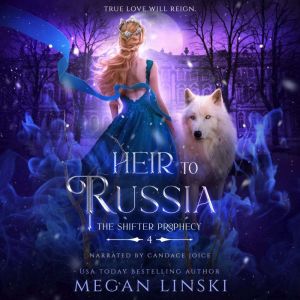 Heir to Russia, Megan Linski