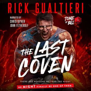 The Last Coven, Rick Gualtieri