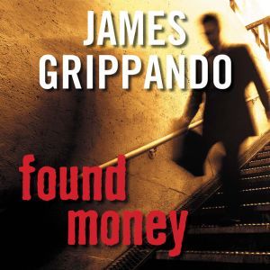 Found Money Low Price, James Grippando
