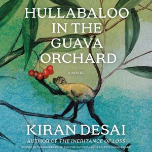 Hullabaloo in the Guava Orchard