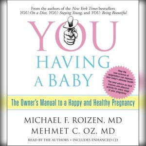 YOU Having a Baby, Michael F. Roizen