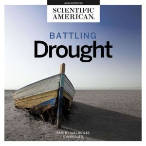 Battling Drought, Scientific American