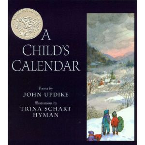 A Childs Calendar, John Updike