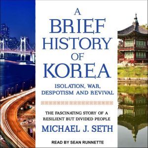 A Brief History of Korea, Michael J. Seth