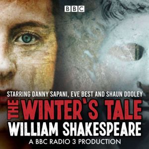 The Winter's Tale: BBC Radio Shakespeare