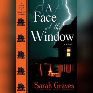 A Face at the Window, Sarah Graves
