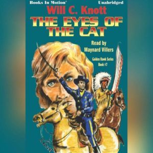 Eyes Of The Cat, Will C. Knott