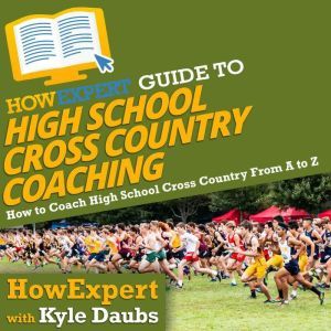 HowExpert Guide to High School Cross ..., HowExpert