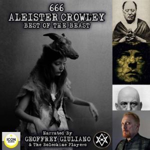 666 Aleister Crowley Best Of The Beas..., Aleister Crowley