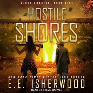 Hostile Shores, E.E. Isherwood