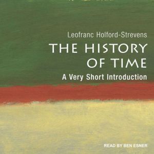 The History of Time, Leofranc HolfordStrevens
