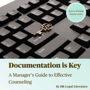 Documentation is Key A Managers Gui..., HR Legal Literature