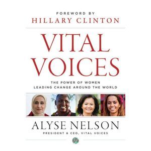 Vital Voices, Hillary Rodham Clinton