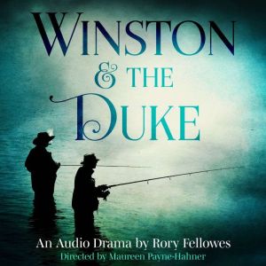 Winston and the Duke, Rory Fellowes