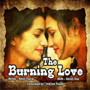 The Burning Love S01E09 S01E03, Nitin Thorat