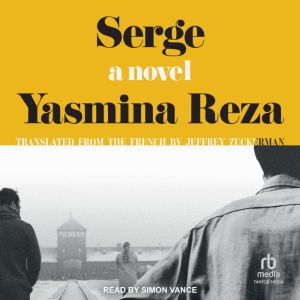 Serge, Yasmina Reza
