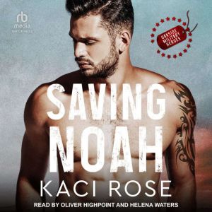 Saving Noah, Kaci Rose