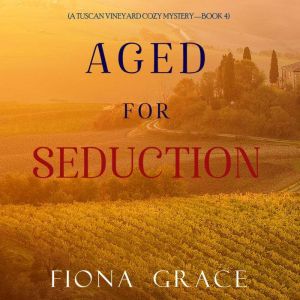 Aged for Seduction 
, Fiona Grace