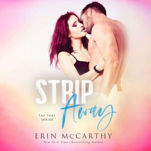 Strip Away, Erin McCarthy