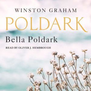 Bella Poldark, Winston Graham